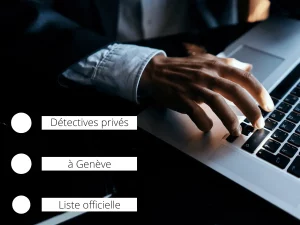 Liste des détectives privés à Genève